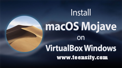 Install macOS 10.14 Mojave on VirtualBox on Windows